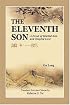 The Eleventh Son: A Novel Of Martial Arts And Tangled Love