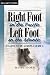 Right Foot in the Pacific, Left Foot in the Atlantic: An Adventure Across America