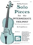Mel Bay Solo Pieces for the Intermediate Violinist