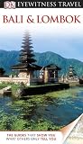 DK Eyewitness Travel Guide: Bali and Lombok