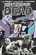 The Walking Dead Volume 13