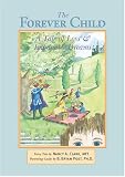 The Forever Child: A Tale of Loss and Impossible Dreams