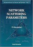 Network Scattering Parameters (Advanced Series in Circuits and Systems, Vol 2)