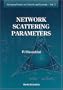 Network Scattering Parameters (Advanced Series in Circuits and Systems)