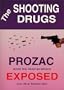 The Shooting Drugs - Prozac and its Generation Exposed on the Internet