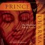Prince of Dharma: The Illustrated Life of the Buddha (The Art of Devotion)