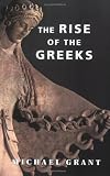 Phoenix: The Rise of the Greeks (Phoenix Press) Phoenix: The Rise of the Greeks (Phoenix Press)