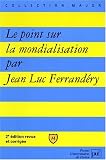 Point sur la mondialisation (le)
