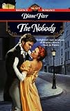 The Nobody (Signet Regency Romance)