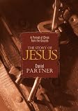The Story of Jesus: A Portrait of Christ from the Gospels (Inspirational Library)