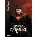Les princes d'Ambre, Tome 2 : L'Aveugle et le fou : Adapt� de l'oeuvre de Roger Zelazny