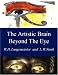 Books : The Artistic Brain Beyond The Eye: Art and Communication through the Visual Brain