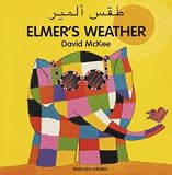 Elmer's Weather (English-Arabic) (Elmer series)