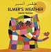 Books : Elmer's Weather (English-Arabic) (Elmer series)