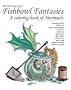 Fishbowl Fantasies: A Coloring Book of Mermaids