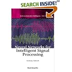Click here to buy Neural Networks for Intelligent Signal Processing (Series on... by  Anthony Zaknich.