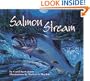 Salmon Stream (Sharing Nature With Children Book)