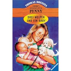 Sieben Pfoten f�r Penny, Bd.12, Drei Welpen und ein Baby