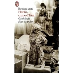 Harkis, crime d'Etat : G�n�alogie d'un abandon