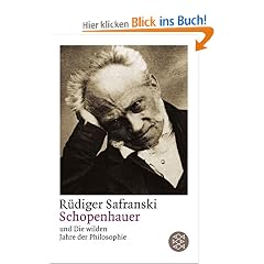 Schopenhauer und Die wilden Jahre der Philosophie