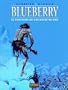 Blueberry: el fantasma balas de oro / Blueberry: The Ghost with the Gold Bullets/ Spanish Edition