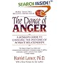 The Dance of Anger: A Woman's Guide to Changing the Patterns of Intimate Relationships