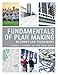 Fundamentals of Plan Making: Methods and Techniques