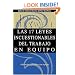 Las 17 Leyes Incuestionables del trabajo en equipo (Spanish Edition)