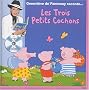Les Trois Petits Cochons (1CD audio)