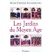 Les Jardins du Moyen-�ge
