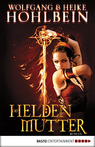 Die Heldenmutter: Roman (German Edition)