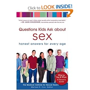 Questions Kids Ask about Sex: Honest Answers for Every Age Baker Publishing Group and Melissa R. Cox