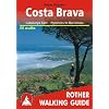 Costa Brava: Catalunya East - Pyrenees to Barcelona. Rother Walking Guide
