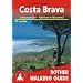 Costa Brava: Catalunya East - Pyrenees to Barcelona. Rother Walking Guide