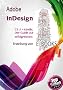 Adobe InDesign CS 5 + Kindle, Der Guide zur erfolgreichen Erstellung von E-Books