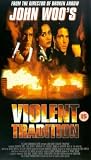 Violent Tradition [VHS] [1996]