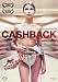 Cashback Poster Movie German 11 x 17 In - 28cm x 44cm Sean Biggerstaff Emilia Fox Shaun Evans