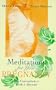 Meditations for Your Pregnancy: From Conception to Birth & Beyond