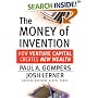 The Money of Invention: How Venture Capital Creates New Wealth