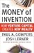 The Money of Invention: How Venture Capital Creates New Wealth