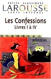 Les Confessions, livres I � IV, texte int�gral