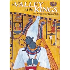 The Valley of the Kings: The Tombs and the Funerary of Thebes West