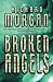 Broken Angels (Gollancz S.F.)