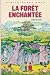 La forêt enchantée : Collection : Bibliothèque rose cartonnée & illustrée