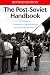 Book The Post-Soviet Handbook: A Guide to Grassroots Organizations and Internet Resources