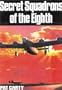 Secret Squadrons of the Eighth