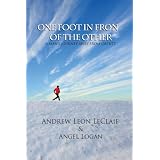 One Foot in Front of the Other: A Man's Journey Away from Obesity