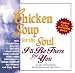 Search : I'll Be There for You: Songs of Friendship, Brotherhood and Sisterhood (Chicken Soup for the Soul (Rhino Records))