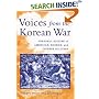 Voices from the Korean War: Personal Stories of American, Korean, and Chinese Soldiers