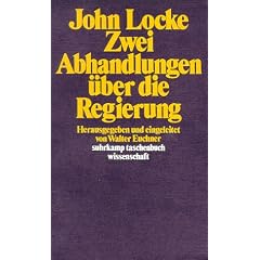 Zwei Abhandlungen �ber die Regierung (suhrkamp taschenbuch wissenschaft)